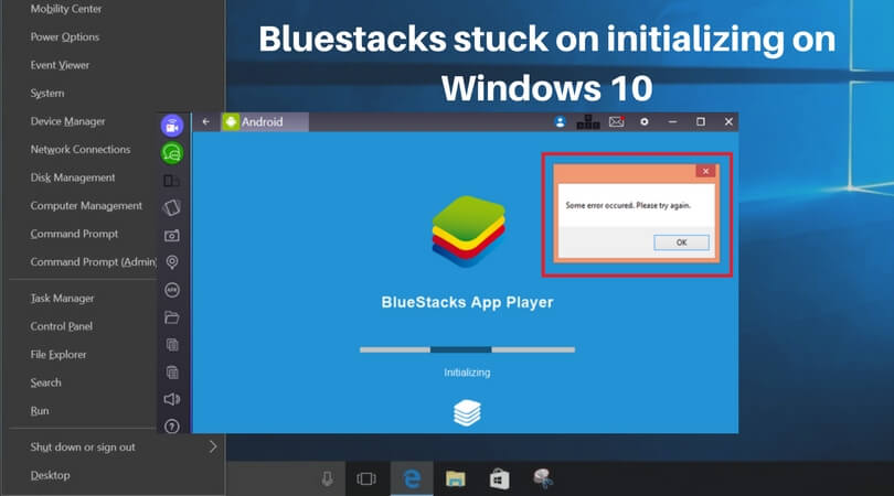 Bluestacks Not Working On Windows 10